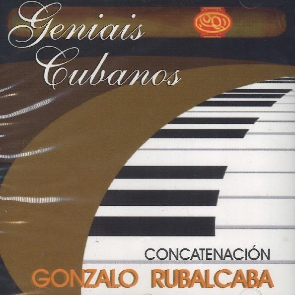GONZALO RUBALCABA / ゴンサロ・ルバルカバ / CONCATENACION