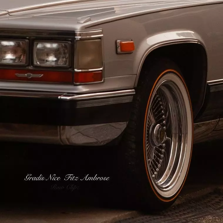 Gradis Nice & Fitz Ambro$e / Raw Clipz
