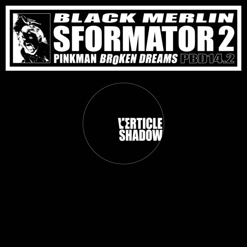 BLACK MERLIN / ブラック・マーリン / SFORMATOR 2