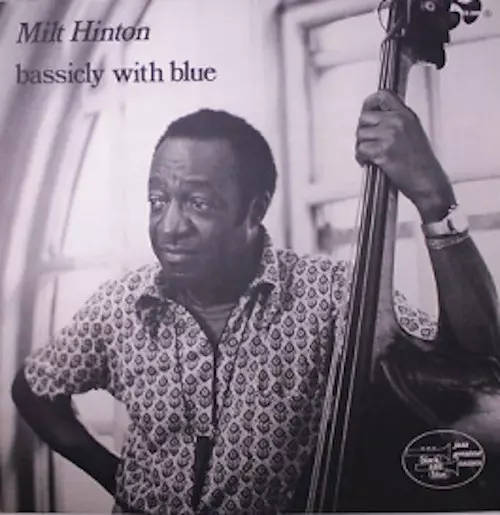 MILT HINTON / ミルト・ヒントン商品一覧｜JAZZ｜ディスクユニオン