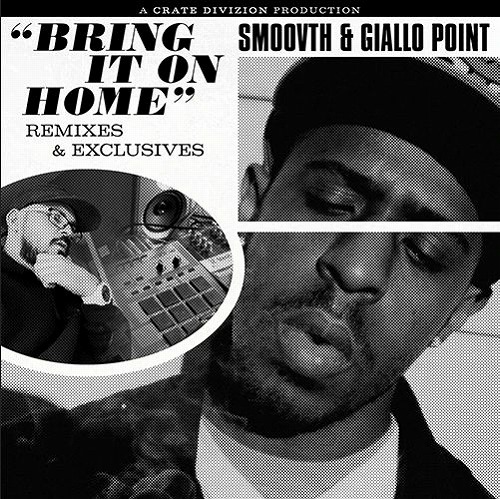 SMOOVTH & GIALLO POINT / BRING IT ON HOME "LP"