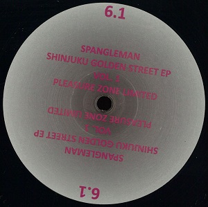 SPANGLEMAN / SHINJUKU GOLDEN STREET EP VOL. 1
