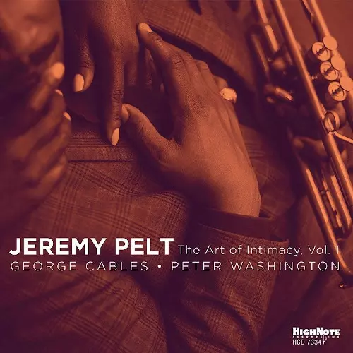 JEREMY PELT / ジェレミー・ペルト / Art Of Intimacy, Volume 1
