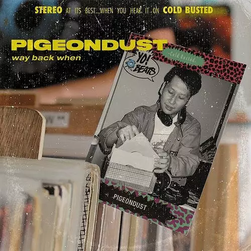 PIGEONDUST / ピジョンダスト / WAY BACK WHEN "CD"