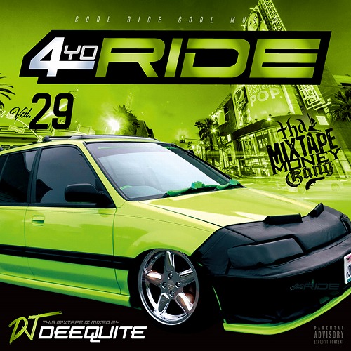 DJ DEEQUITE / 4YO RIDE Vol.29