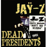 JAY-Z / ジェイ・Z / DEAD PRESIDENTS
