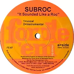 SUBROC / IT SOUNDED LIKE A ROC