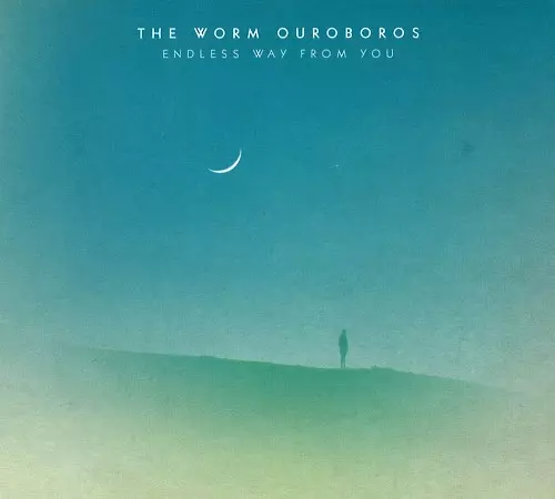 ENDLESS WAY FROM YOU/THE WORM OUROBOROS (PRO: BLR)/ザ・ワーム