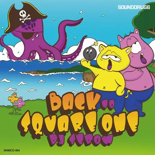 DJ SEROW / BACK TO SQUARE ONE