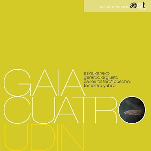 GAIA CUATRO / ガイア・クアトロ / UDIN (LP/180g)