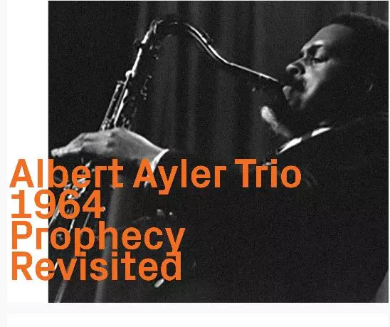 洋楽 Prophecy / Albert Ayler Prophecy