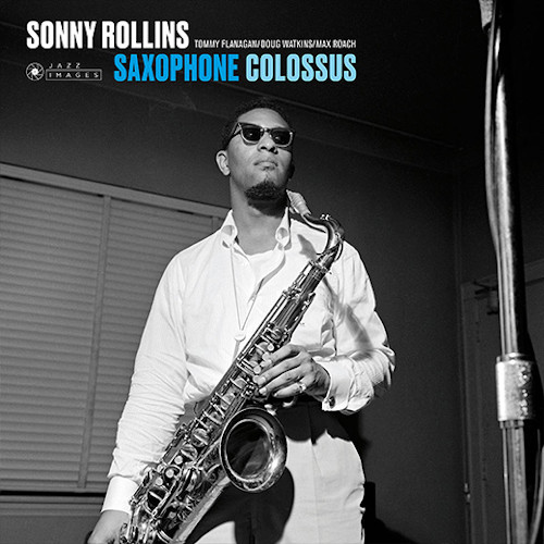 SONNY ROLLINS / ソニー・ロリンズ / Saxophone Colossus (LP/180g)
