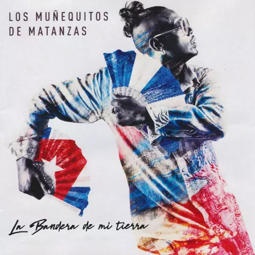LOS MUNEQUITOS DE MATANZAS / ロス・ムニェキートス・デ・マタンサス / LA BANDERA DE MI TIERRA