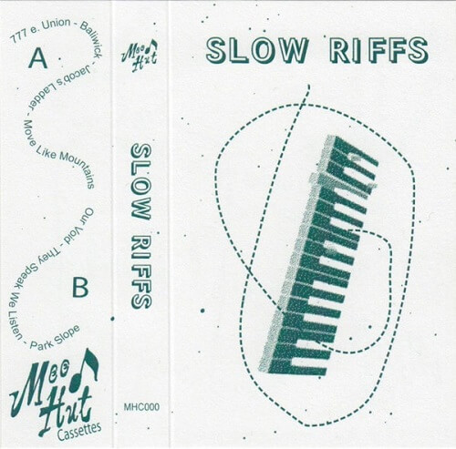 SLOW RIFFS / MHC000