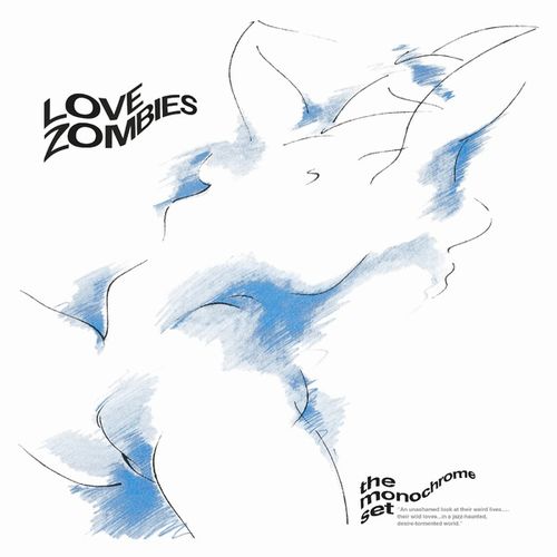 MONOCHROME SET / モノクローム・セット / LOVE ZOMBIES (LP)