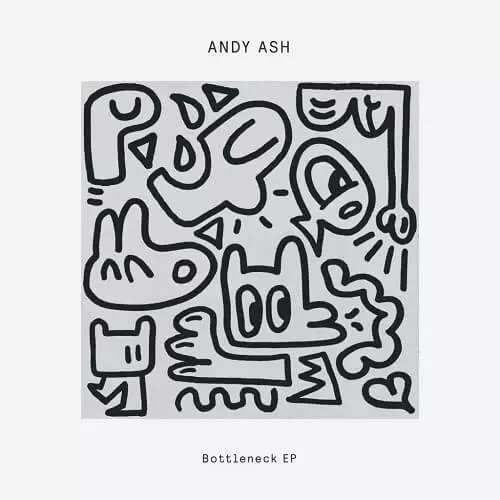 ANDY ASH / BOTTLENECK EP