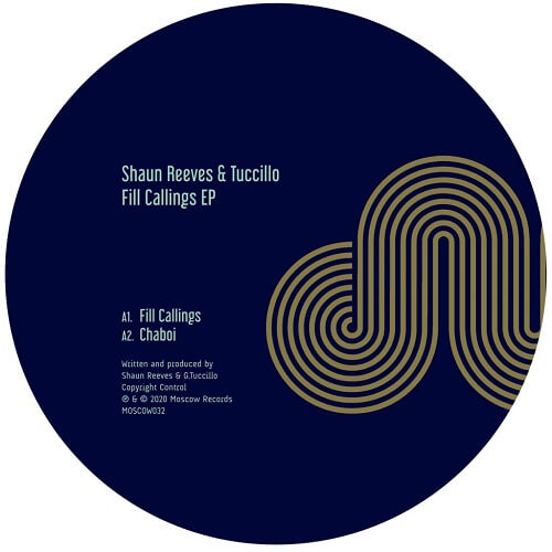 SHAUN REEVES & TUCCILLO / FILL CALLINGS EP