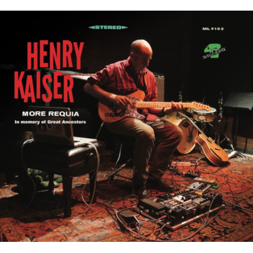 HENRY KAISER / ヘンリー・カイザー / More Requia