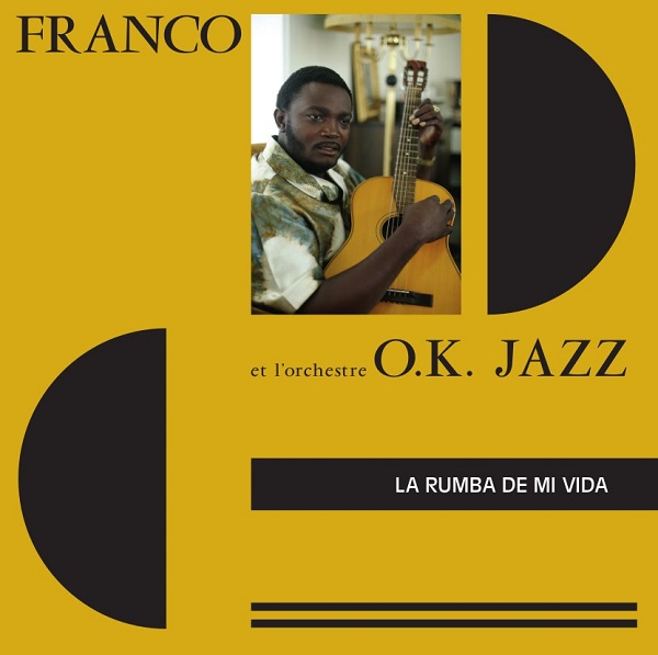 FRANCO & OK JAZZ / フランコ & OKジャズ / LA RUMBA DE MI VIDA