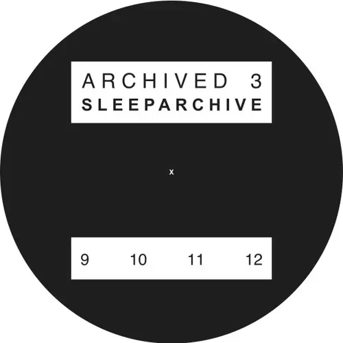 SLEEPARCHIVE / スリープアーカイヴ / ARCHIVED3