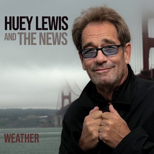 HUEY LEWIS & THE NEWS / ヒューイ・ルイス&ザ・ニュース / WEATHER (CD)