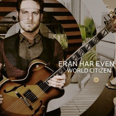 ERAN HAR EVEN / World Citizen