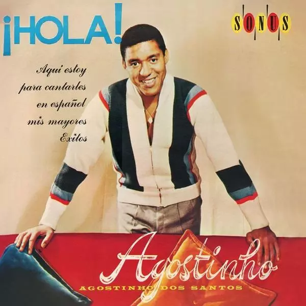 AGOSTINHO DOS SANTOS / アゴスチーニョ・ドス・サントス / HOLA