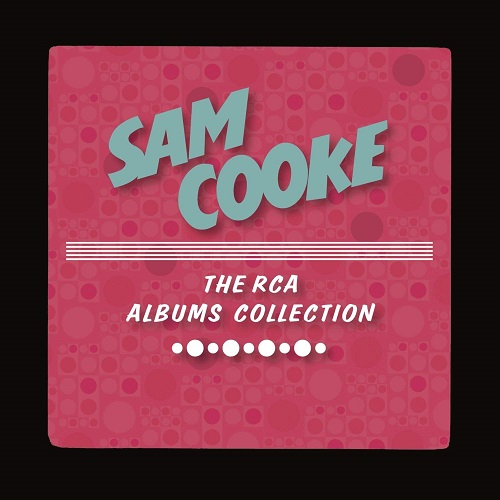SAM COOKE / サム・クック / RCA ALBUMS COLLECTION