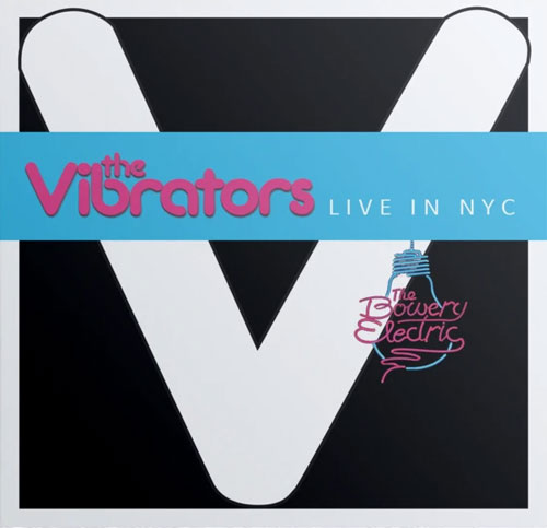 VIBRATORS / バイブレーターズ / LIVE IN NYC