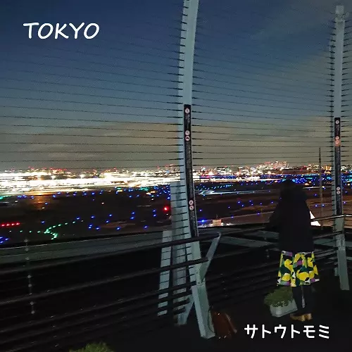 サトウトモミ / TOKYO