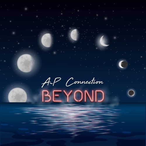 A-P CONNECTION / BEYOND(LP)