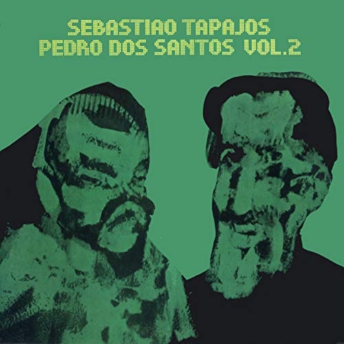 SEBASTIAO TAPAJOS & PEDRO DOS SANTOS / セバスチャン・タパジョス & ペドロ・ドス・サントス / VOL.2