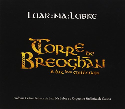 LUAR NA LUBRE / ルアル・ナ・ルブレ / TORRE DE BREOGHAN