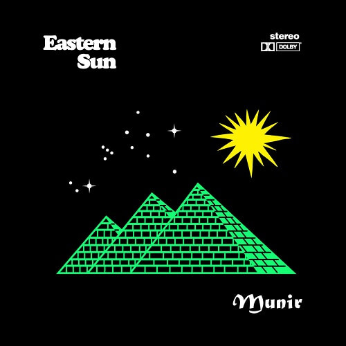 MUNIR / EASTERN SUN