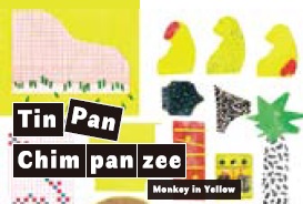 Monkey in Yellow / Tin Pan Chimpanzee