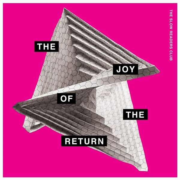 SLOW READERS CLUB / THE JOY OF THE RETURN (CD)