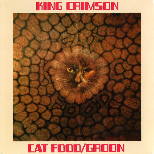 KING CRIMSON / キング・クリムゾン / CAT FOOD: 50TH ANNIVERSARY EDITION 10" VINYL EP