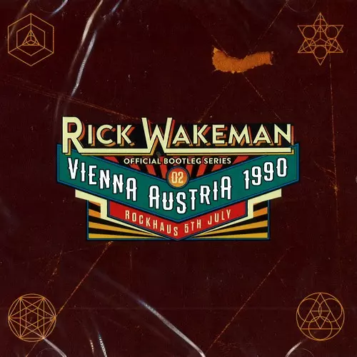 RICK WAKEMAN / リック・ウェイクマン / VIENNA AUSTRIA 1990: OFFICIAL BOOTLEG SERIES 2