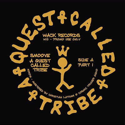 SMOOVE / スムーヴ / A QUEST CALLED TRIBE 7"