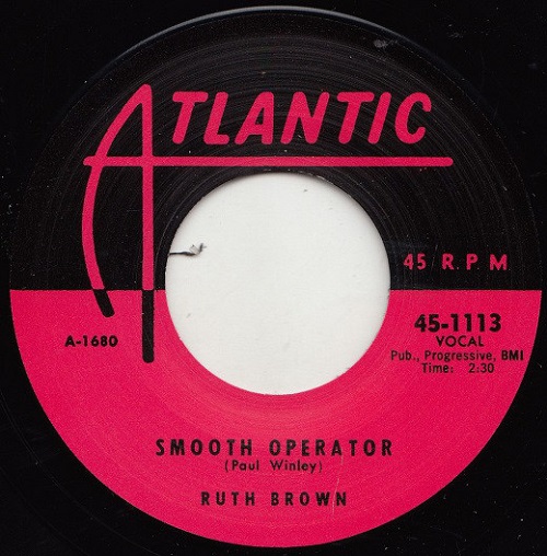 RUTH BROWN / ルース・ブラウン / SMOOTH OPERATOR / THIS LITTLE GIRLS GONE(7")