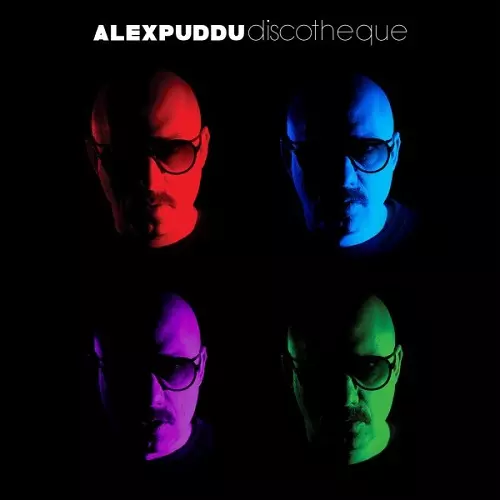 ALEX PUDDU / アレックス・プドゥ / DISCOTHEQUE