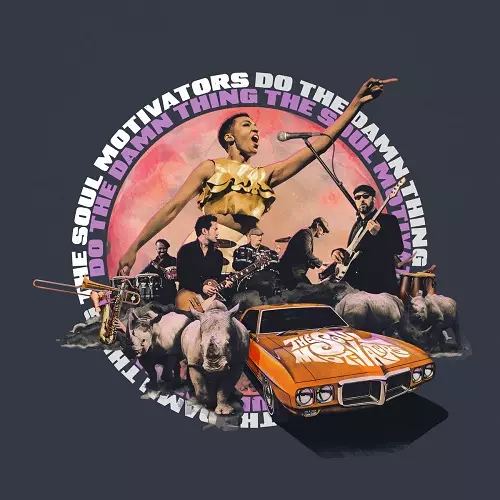 SOUL MOTIVATORS / DO THE DAMN THING