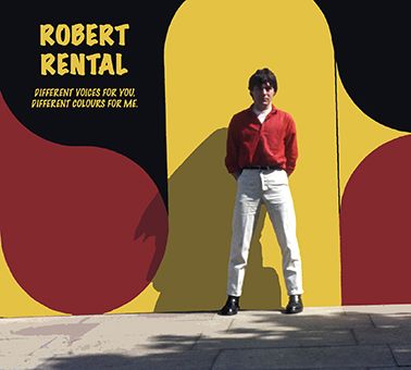 ROBERT RENTAL / ロバート・レンタル / DIFFERENT VOICES FOR YOU. DIFFERENT COLOURS FOR ME. (CD)