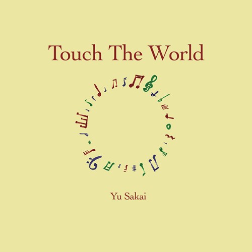 Touch The World (LP)/YU SAKAI/さかいゆう/RSD DROPS 2020.08.29 