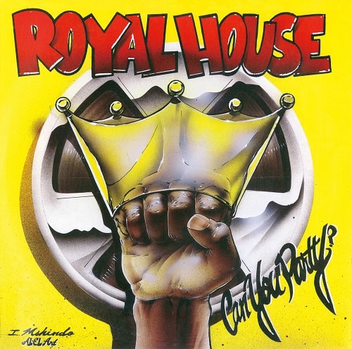 ROYAL HOUSE / ロイヤル・ハウス / CAN YOU PARTY +6