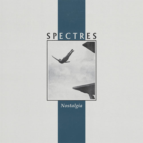 SPECTRES (CANADA) / NOSTALGIA (LP)