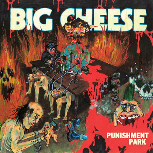 BIG CHEESE / PUNISHMENT PARK (LP)