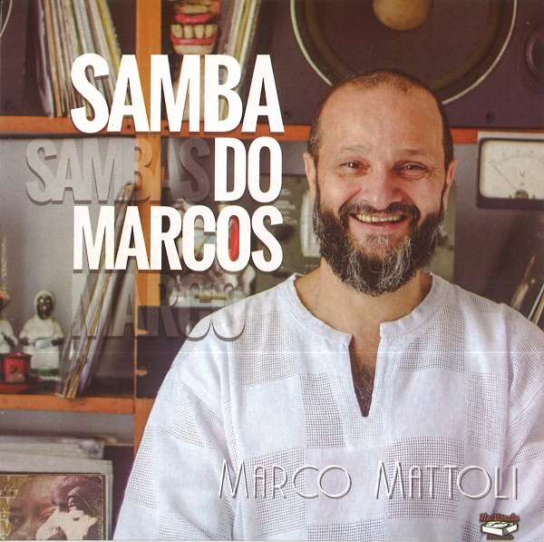 MARCO MATTOLI / マルコ・マトーリ / SAMBA DO MARCOS