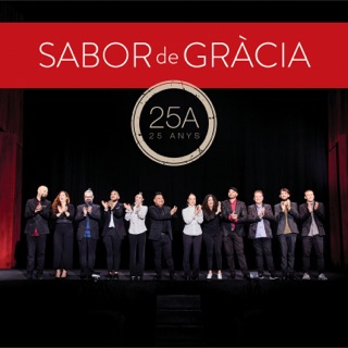 SABOR DE GRACIA / サボール・デ・グラシア / 25 ANYS (25 A)