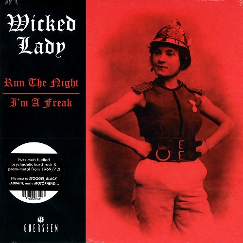 WICKED LADY / ウィキッド・レディー / RUN THE NIGHT/I'M A FREAK: LIMITED 500 COPIES VINYL